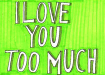Love You Too Much